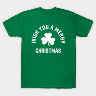 Irish You A Merry Christmas #3 T-Shirt